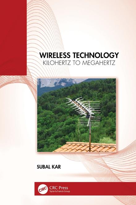 Wireless Technology Kilohertz to Megahertz