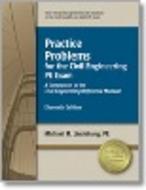 Practice Problems for the Civil Engineering PE Exam: A Companion to the Civil Engineering Reference Manual (CEPP11), 11th Edition