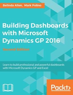 Building Dashboards with Microsoft Dynamics GP 2016