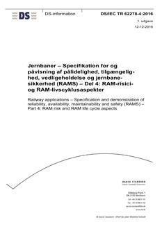DANSK DS/IEC TR 62278-4
