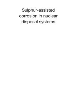 Sulphur-Assisted Corrosion in Nuclear Disposal Systems (EFC 59)