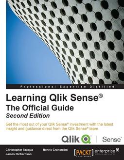 Learning Qlik Sense: The Official Guide