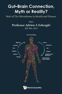 GUT-BRAIN CONNECTION, MYTH OR REALITY? ROLE OF THE MICROBIOME IN HEALTH AND DISEASES