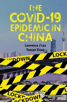 THE COVID-19 EPIDEMIC IN CHINA