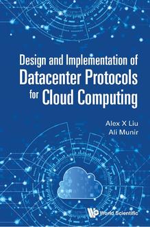 DESIGN AND IMPLEMENTATION OF DATACENTER PROTOCOLS FOR CLOUD COMPUTING
