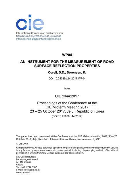 AN INSTRUMENT FOR THE MEASUREMENT OF ROAD SURFACE REFLECTION PROPERTIES

 (WP04, 443-452)