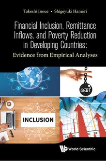 FINANCIAL INCLUSION, REMITTANCE INFLOWS, AND POVERTY REDUCTION IN DEVELOPING COUNTRIES: EVIDENCE FROM EMPIRICAL ANALYSES