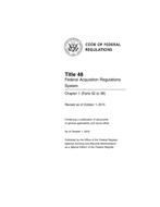 CFR 48CFR 1 Parts 52-99
