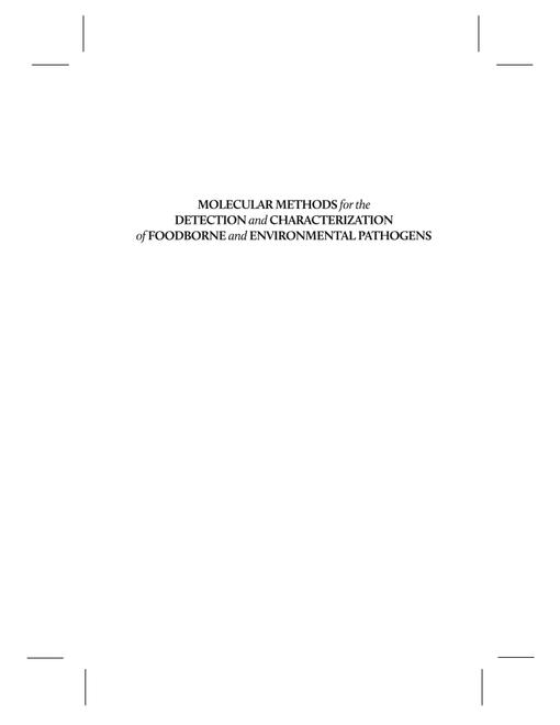 Molecular Methods for the Detection and Characterization of Foodborne and Environmental Pathogens