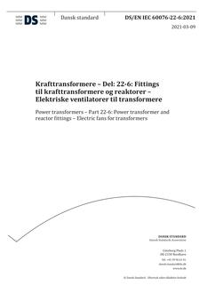 DANSK DS/EN IEC 60076-22-6