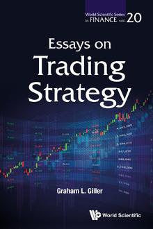 ESSAYS ON TRADING STRATEGY