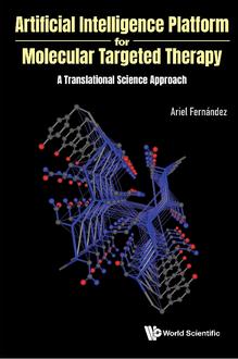 ARTIFICIAL INTELLIGENCE PLATFORM FOR MOLECULAR TARGETED THERAPY: A TRANSLATIONAL SCIENCE APPROACH