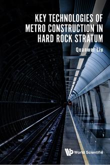 KEY TECHNOLOGIES OF METRO CONSTRUCTION IN HARD ROCK STRATUM