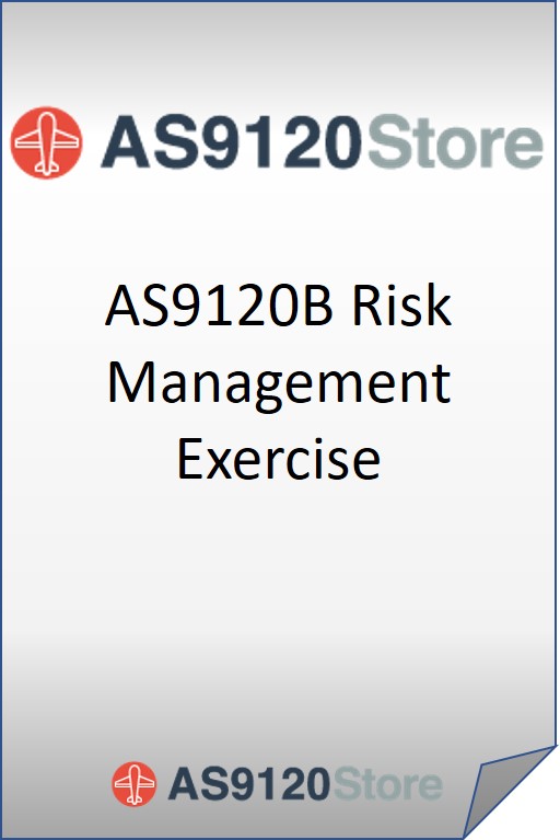AS9120 Rev B Risk Management Exercise