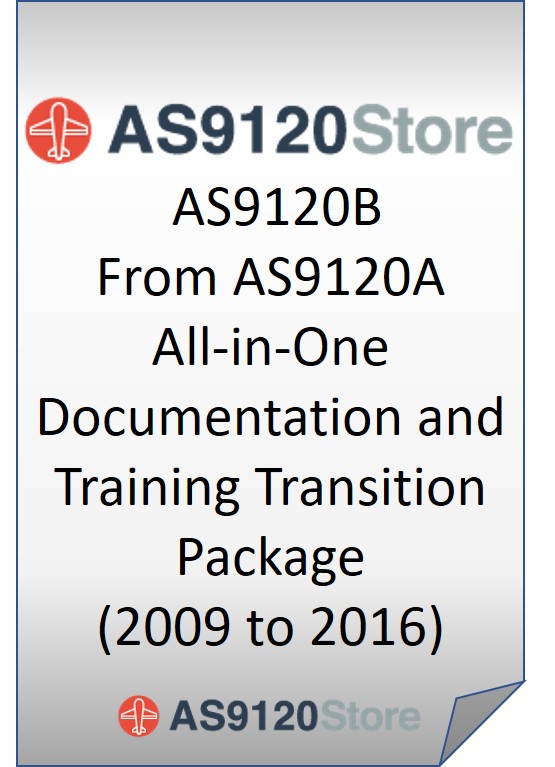 AS9120 Rev A to AS9120 Rev B All-in-One Documentation and Training Transition Package (2009>>2016)