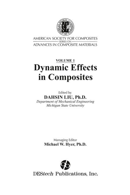 American Society for Composites Series: Vol. 1, Dynamic Effects in Composite Materials