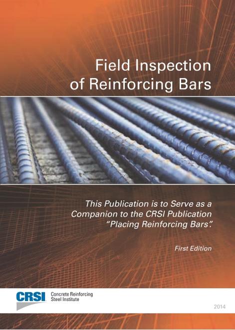 Field Inspection of Reinforcing Bars (Guide) (10-FIR)