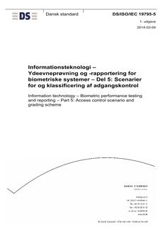 DANSK DS/ISO/IEC 19795-5