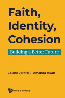 FAITH, IDENTITY, COHESION: BUILDING A BETTER FUTURE