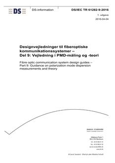DANSK DS/IEC TR 61282-9