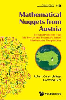 MATHEMATICAL NUGGETS FROM AUSTRIA: SELECTED PROBLEMS FROM THE STYRIAN MID-SECONDARY SCHOOL MATHEMATICS COMPETITIONS