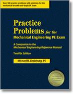 Practice Problems for the Mechanical Engineering PE Exam (MEPP12), 12th Edition