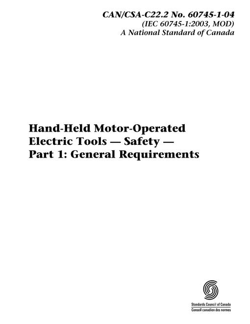 CAN/CSA C22.2 NO. 60745-1-04