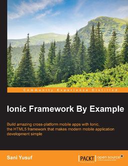Ionic Framework By Example