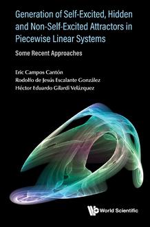 GENERATION OF SELF-EXCITED, HIDDEN AND NON-SELF-EXCITED ATTRACTORS IN PIECEWISE LINEAR SYSTEMS: SOME RECENT APPROACHES