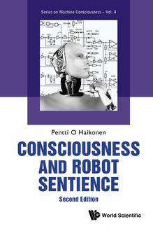CONSCIOUSNESS AND ROBOT SENTIENCE