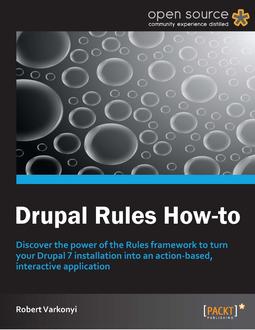 Drupal Rules How-to