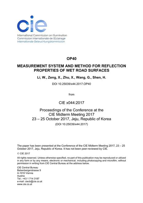 MEASUREMENT SYSTEM AND METHOD FOR REFLECTION PROPERTIES OF WET ROAD SURFACES

 (OP40, 294-302)
