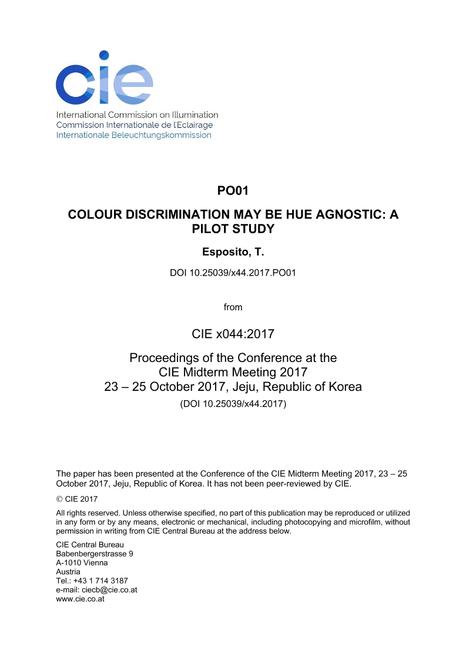COLOUR DISCRIMINATION MAY BE HUE AGNOSTIC: A PILOT STUDY

  (PO01, 806-814)