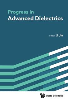 PROGRESS IN ADVANCED DIELECTRICS
