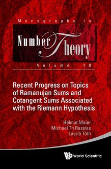 RECENT PROGRESS ON TOPICS OF RAMANUJAN SUMS AND COTANGENT SUMS ASSOCIATED WITH THE RIEMANN HYPOTHESIS