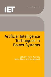 Artificial Intelligence Techniques in Power Systems