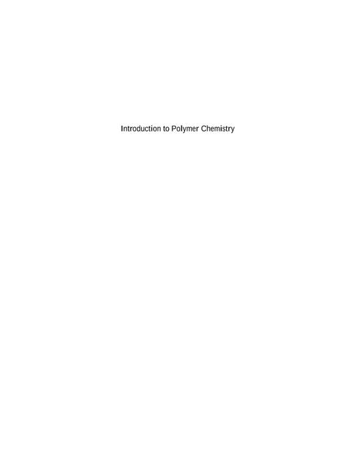 Introduction to Polymer Chemistry: A Biobased Approach