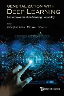 GENERALIZATION WITH DEEP LEARNING: FOR IMPROVEMENT ON SENSING CAPABILITY