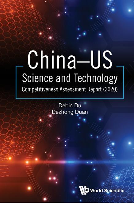 CHINA-US SCIENCE AND TECHNOLOGY COMPETITIVENESS ASSESSMENT REPORT (2020)