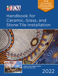 TCNA Handbook for Ceramic, Glass, and Stone Tile Installation