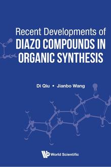 RECENT DEVELOPMENTS OF DIAZO COMPOUNDS IN ORGANIC SYNTHESIS