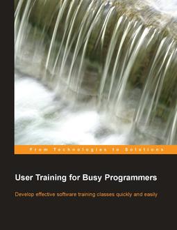 User Training for Busy Programmers