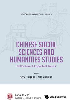 CHINESE SOCIAL SCIENCES AND HUMANITIES STUDIES: COLLECTION OF IMPORTANT TOPICS