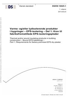 DANSK DS/EN 16025-1