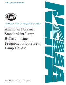 ANSI C82.1-2004 (R2008, R2015, S2020)