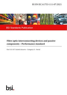 BS EN IEC 61753-111-07:2021