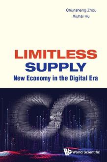 LIMITLESS SUPPLY: NEW ECONOMY IN THE DIGITAL ERA