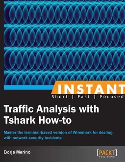 Instant Traffic Analysis with Tshark How-to