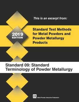 Standard Test Method 09: Standard Terminology of Powder Metallurgy