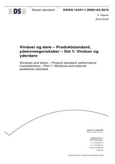 DANSK DS/EN 14351-1+A2